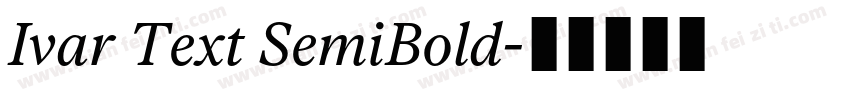 Ivar Text SemiBold字体转换